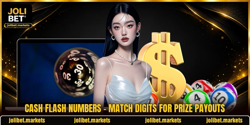 Cash Flash Numbers - Match Digits For Prize Payouts