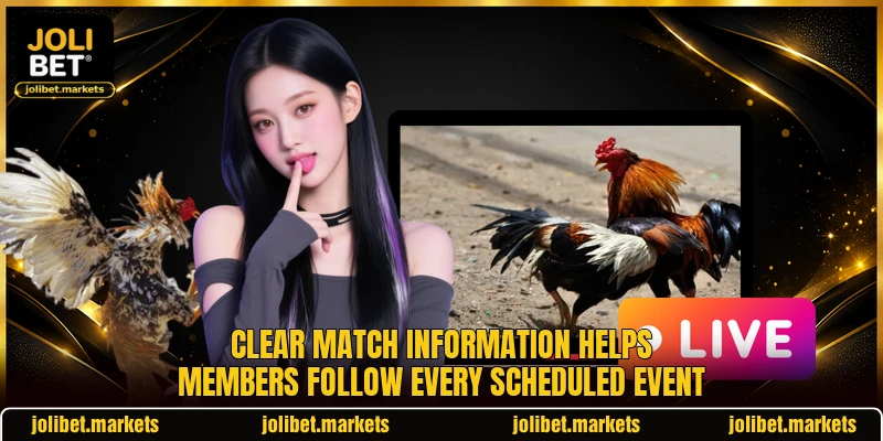 Clear match information helps members follow every scheduled event