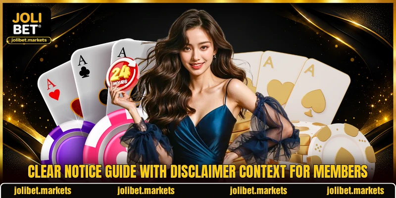 Clear notice guide with disclaimer context for members Clear notice guide with disclaimer context for members