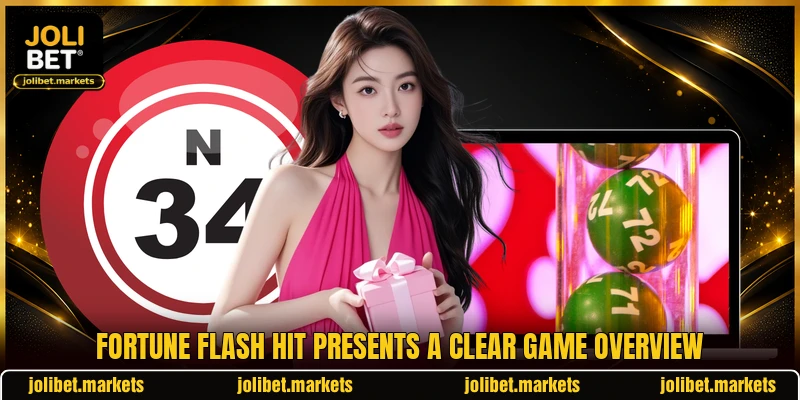 Fortune Flash Hit presents a clear game overview Fortune Flash Hit presents a clear game overview