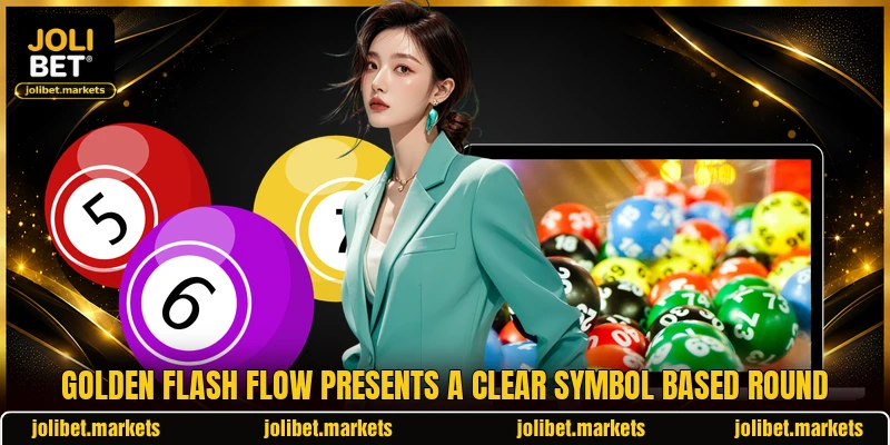 Golden Flash Flow presents a clear symbol based round Golden Flash Flow presents a clear symbol based round