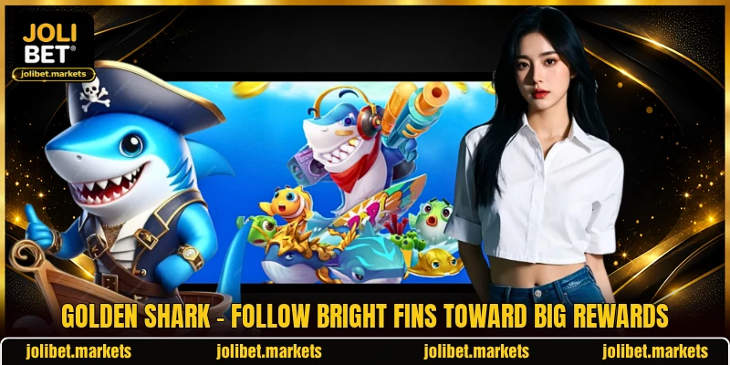 Golden Shark - Follow Bright Fins Toward Big Rewards