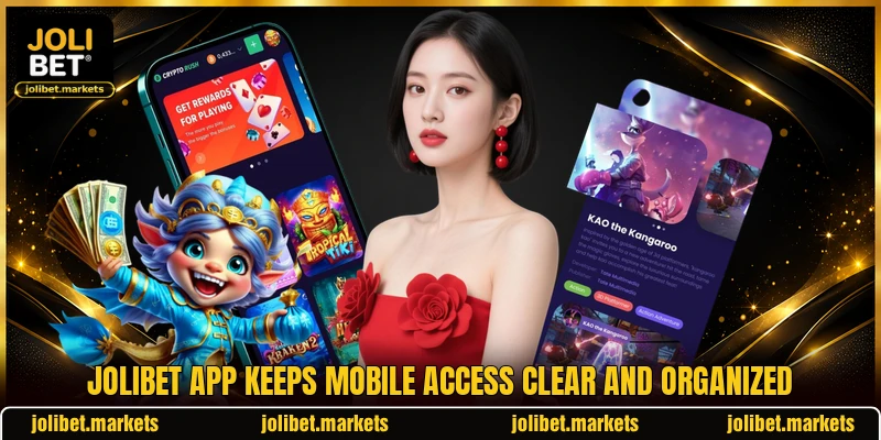 JOLIBET app keeps mobile access clear and organized
