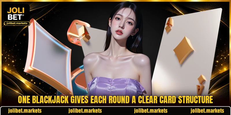 ONE Blackjack gives each round a clear card structure ONE Blackjack gives each round a clear card structure
