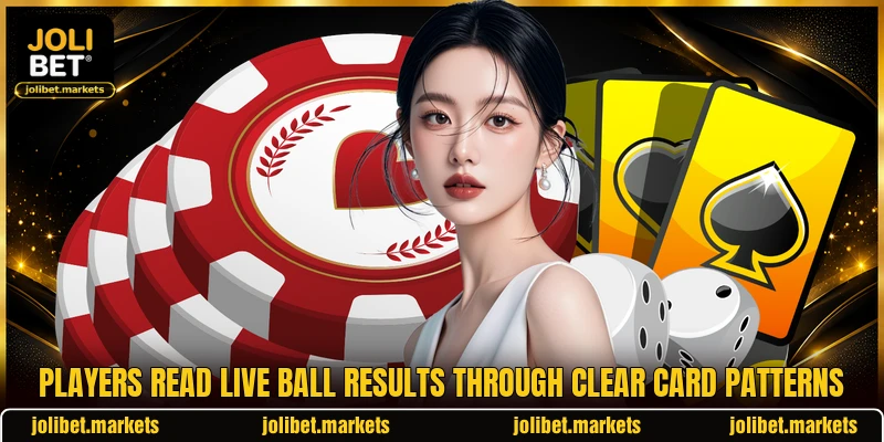 Players read live ball results through clear card patterns Players read live ball results through clear card patterns