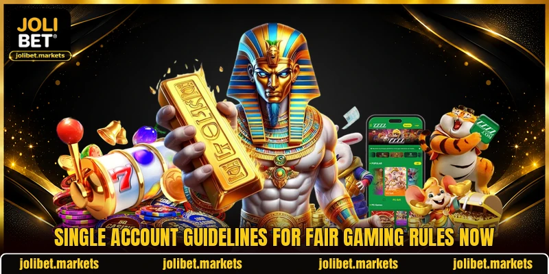 Single account guidelines for fair gaming rules now Single account guidelines for fair gaming rules now