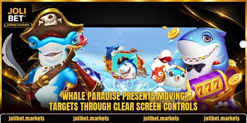 Whale Paradise presents moving targets through clear screen controls